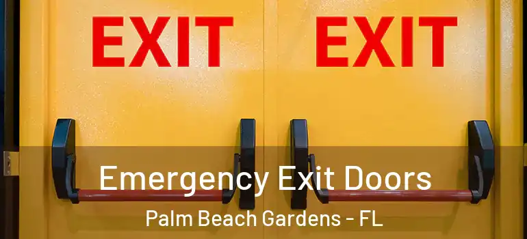 Emergency Exit Doors Palm Beach Gardens - FL