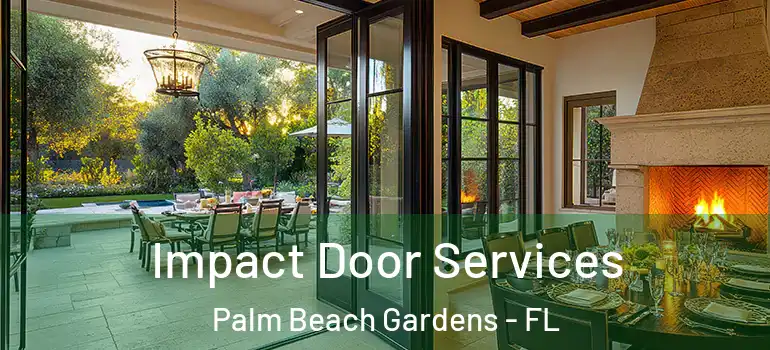  Impact Door Services Palm Beach Gardens - FL