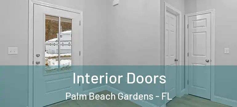  Interior Doors Palm Beach Gardens - FL