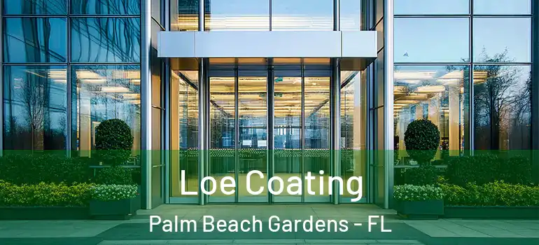  Loe Coating Palm Beach Gardens - FL