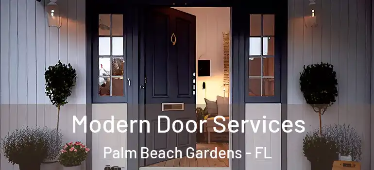 Modern Door Services Palm Beach Gardens - FL