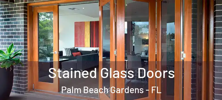  Stained Glass Doors Palm Beach Gardens - FL