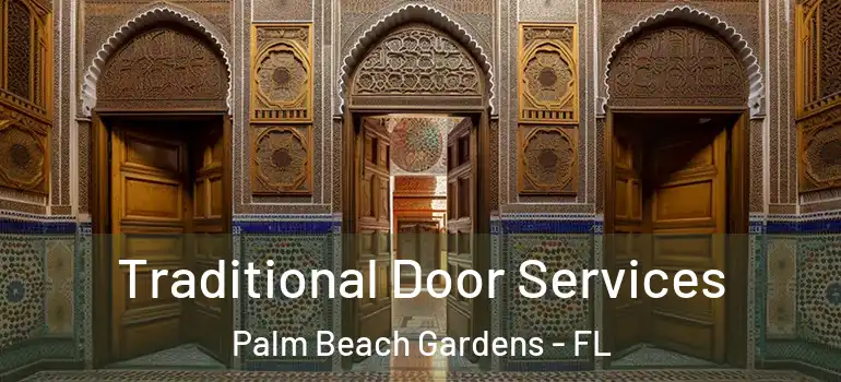  Traditional Door Services Palm Beach Gardens - FL